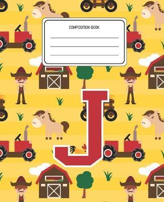 Composition Book J: Farm Animals Pattern Composition Book Letter J Personalized Lined Wide Rule Notebook for Boys Kids Back to School Preschool Kindergarten and Elementary Grades K-2