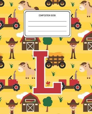 Composition Book L: Farm Animals Pattern Composition Book Letter L Personalized Lined Wide Rule Notebook for Boys Kids Back to School Preschool Kindergarten and Elementary Grades K-2