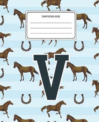 Composition Book V: Horses Animal Pattern Composition Book Letter V Personalized Lined Wide Rule Notebook for Boys Kids Back to School Preschool Kindergarten and Elementary Grades K-2