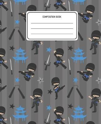 Composition Book: Ninja Pattern Composition Book Lined Wide Rule Notebook for Boys Kids Back to School Preschool Kindergarten and Elementary Grades K-2