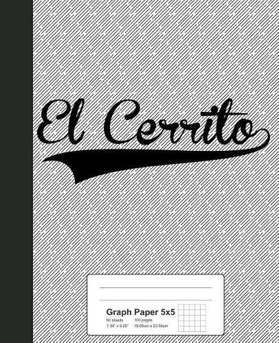 Graph Paper 5x5: EL CERRITO Notebook