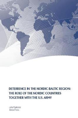 Deterrence in the Nordic-Baltic Region: The Role of the Nordic Countries Together With the U.S. Army
