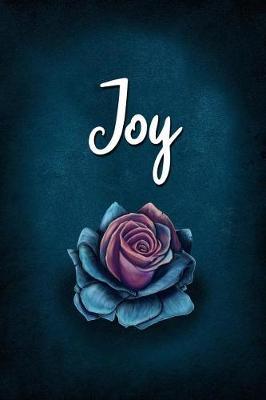 Joy: Personalized Name Journal, Lined Notebook with Beautiful Rose Illustration on Blue Cover
