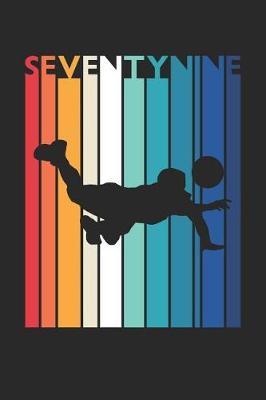 Volleyball Notebook for 79 Year Old Women and Men - Vintage Volleyball Journal - 79th Birthday Gift for Volleyball Player Diary: Medium College-Ruled Journey Diary, 110 page, Lined, 6x9 (15.2 x 22.9 cm)