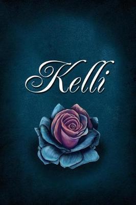 Kelli: Personalized Name Journal, Lined Notebook with Beautiful Rose Illustration on Blue Cover