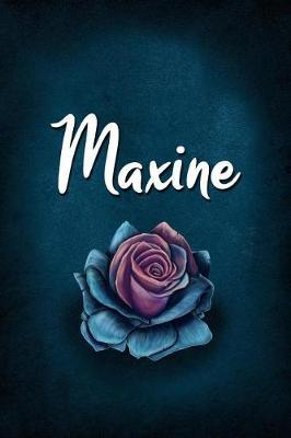 Maxine: Personalized Name Journal, Lined Notebook with Beautiful Rose Illustration on Blue Cover