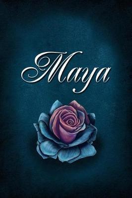 Maya: Personalized Name Journal, Lined Notebook with Beautiful Rose Illustration on Blue Cover
