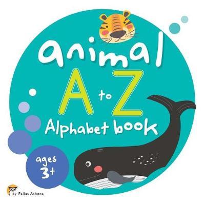 Animal A to Z Alphabet Book: Cute and Fun Animals Alphabet Book for Kids