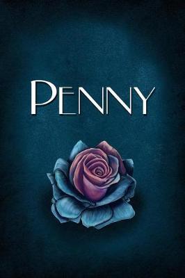 Penny: Personalized Name Journal, Lined Notebook with Beautiful Rose Illustration on Blue Cover