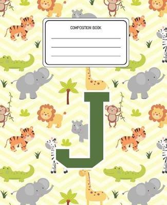 Composition Book J: Lion Safari Animals Pattern Composition Book Letter J Personalized Lined Wide Rule Notebook for Boys Kids Back to School Preschool Kindergarten and Elementary Grades K-2