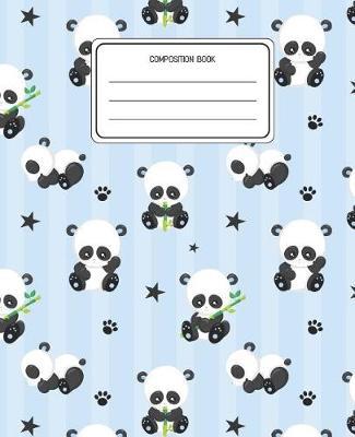 Composition Book: Panda Bear Animal Pattern Composition Book Lined Wide Rule Notebook for Boys Kids Back to School Preschool Kindergarten and Elementary Grades K-2