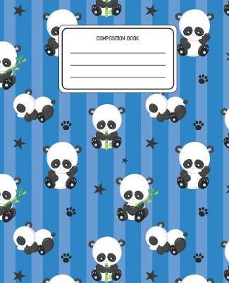 Composition Book: Panda Bear Animal Pattern Composition Book Lined Wide Rule Notebook for Boys Kids Back to School Preschool Kindergarten and Elementary Grades K-2