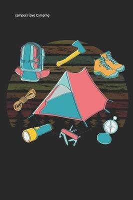 campers love Camping: equipment for jungle adventure Lined Notebook / Diary / Journal To Write In outdoor camping Gift for women, men and kids