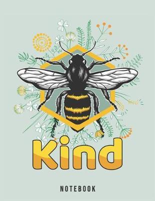 Bee Kind Notebook: Stop Bullying Message