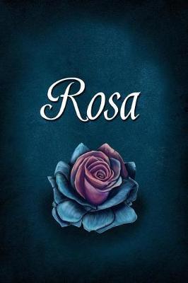 Rosa: Personalized Name Journal, Lined Notebook with Beautiful Rose Illustration on Blue Cover