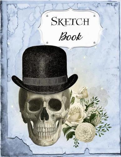 Sketch Book: Skull Sketchbook Scetchpad for Drawing or Doodling Notebook Pad for Creative Artists Blue Floral