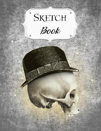 Sketch Book: Skull Sketchbook Scetchpad for Drawing or Doodling Notebook Pad for Creative Artists Gray