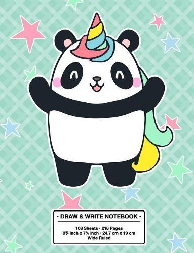 Draw and Write Notebook: Back to School Cute Pandacorn Panda X Unicorn Kawaii Style Wide Rule Story Telling Book