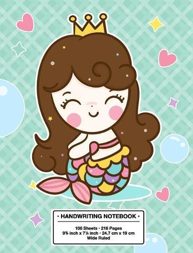 Handwriting Notebook: Back to School Cute Mermaid Princess Kawaii Style Handwriting Practice Book