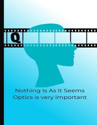 Q Nothing Is As It Seems - Optics is very important: KAG MAGA 8.5 x 11 Make America Great Again Notebook Q anon Journal Planner Doodling Scrapbook Trumpster POTUS patriot paper pad support Red Republican - God Bless America