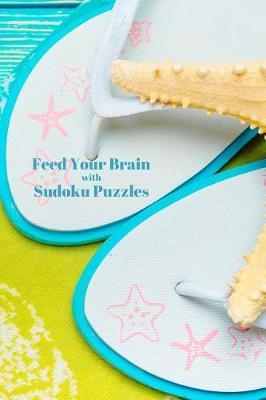 Feed Your Brain: With Sudoku Puzzles