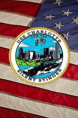 US Navy USS Charlotte Submarine (SSN 766) Crest Badge Journal: Take Notes, Write Down Memories in this 150 Page Lined Journal