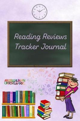 Reading Reviews Tracker: Lilac Cover School Books Boy Reading Log For Kids and Teens Track, Rate, Review, and Logbook Reads Record Favourite Books Perfect Gift Book Enthusiasts, Book Lovers and Bookworms