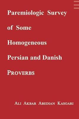 Paremiologic survey of some Persian and Danish proverbs