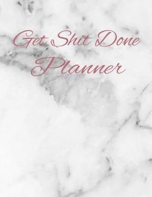 Get Shit Done Planner