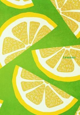 Lemons: A write and draw notebook - 7 x 10 inches with 100 pages - Each page is lined on top and blank on bottom - Fun gift for aspiring artists and writers