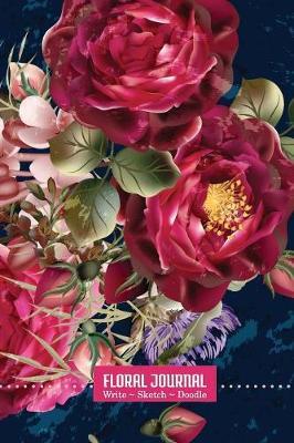 Floral Journal: Write Sketch Doodle