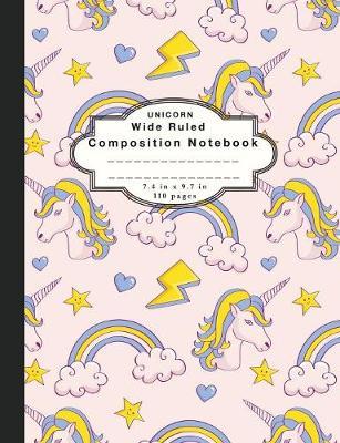 Composition Notebook Unicorn: Wide Ruled Notebook and Wide Ruled Paper