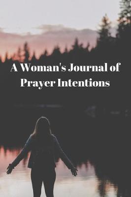A Woman's Journal of Prayer Intentions
