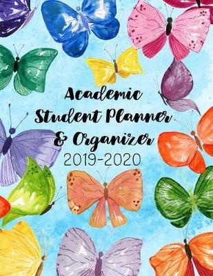 Academic Student Planner & Organizer - 2019-2020: 8.5x11 Organizer with 2-page Monthly Calendar plus Class & Assignment Tracker