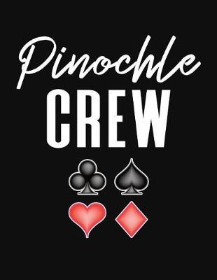 Pinochle Crew: Pinochle Scoring Sheets