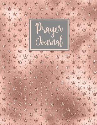Prayer Journal: 4 Month Daily Prompts Journal For Prayer & Gratitude That Will Help Connect You With God & The Bible
