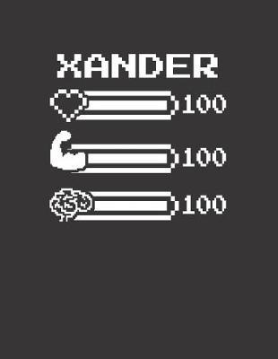 Xander: Pixel Retro Game 8 Bit Design Blank Composition Notebook College Ruled, Name Personalized for Boys & Men. Gaming Desk Stuff for Gamer Boys. Funny College & School Supplies. Back To School Gift. Birthday & Christmas Gift for Men.