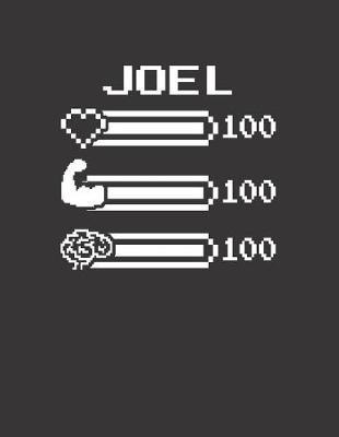 Joel: Pixel Retro Game 8 Bit Design Blank Composition Notebook College Ruled, Name Personalized for Boys & Men. Gaming Desk Stuff for Gamer Boys. Funny College & School Supplies. Back To School Gift. Birthday & Christmas Gift for Men.