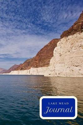 Lake Mead Journal: Blank Lined Journal Notebook Diary Logbook Planner Gift