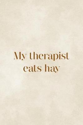 My Therapist Eats Hay: Blank Lined Notebook ( Horses ) Clouds