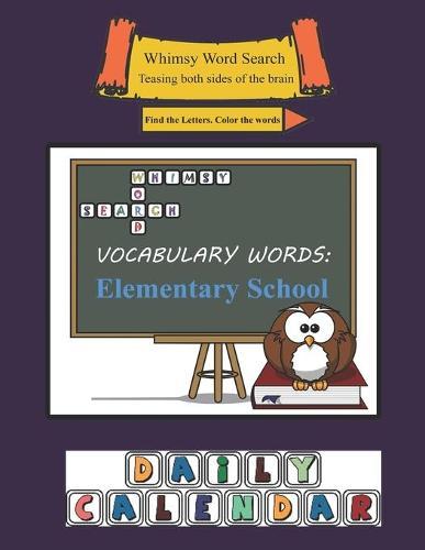 Whimsy Word Search, Elementary School Vocabulary Words - Daily Calendar