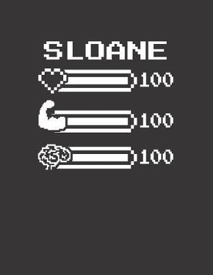 Sloane: Pixel Retro Game 8 Bit Design Blank Composition Notebook College Ruled, Name Personalized for Girls & Women. Gaming Desk Stuff for Gamer Girls. Funny College & School Supplies. Back To School Gift. Birthday & Christmas Gift for Women.