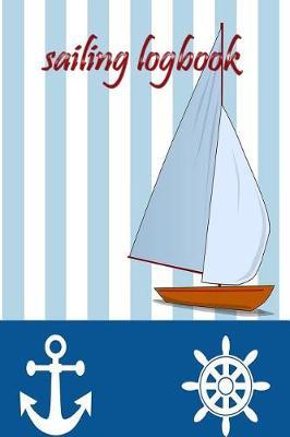 sailing logbook: Sailing logbook for sailing yachts and charter