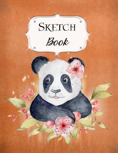 Sketch Book: Panda - Sketchbook - Scetchpad for Drawing or Doodling - Notebook Pad for Creative Artists - Orange