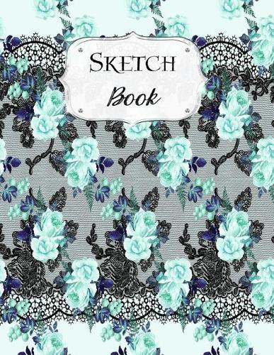 Sketch Book: Flower - Sketchbook - Scetchpad for Drawing or Doodling - Notebook Pad for Creative Artists - Blue with Black Lace