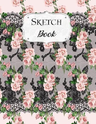 Sketch Book: Flower - Sketchbook - Scetchpad for Drawing or Doodling - Notebook Pad for Creative Artists - Pink Black Lace