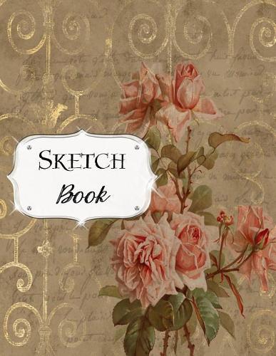 Sketch Book: Flower Sketchbook Scetchpad for Drawing or Doodling Notebook Pad for Creative Artists Brown Orange