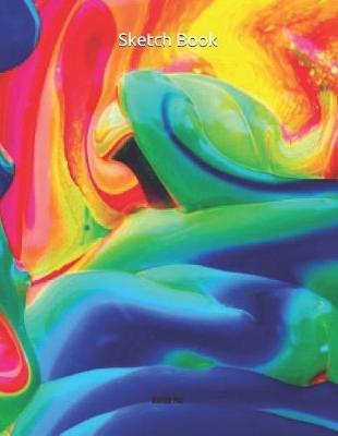 Sketch Book: Personalized Artist Sketchbook: Sketching, Drawing and Creative Doodling. 8.5 x 11 Large Blank Pages: Notes, Sketching Pad, Creative Diary And Journal