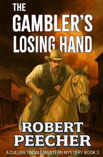 The Gambler's Losing Hand: A Western Frontier Adventure