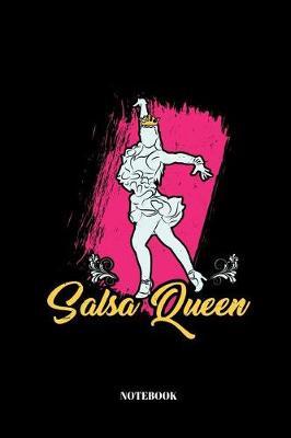 Salsa Queen: Notebook for Salsa Lover Dancer - 110 Pages - Dot Grid - 6 x9